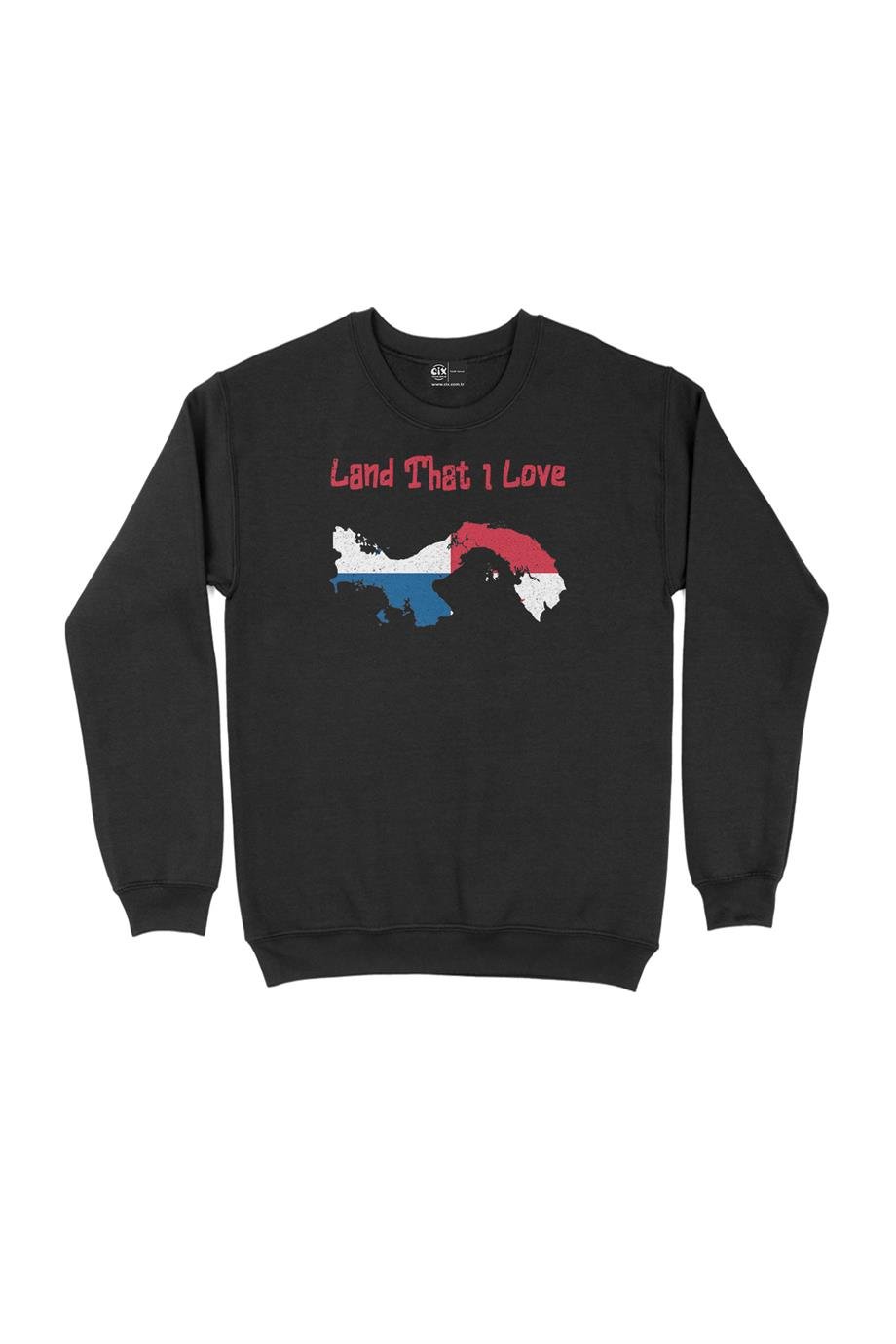 Land That I Love Panama Sweatshirt Ucretsiz Kargo