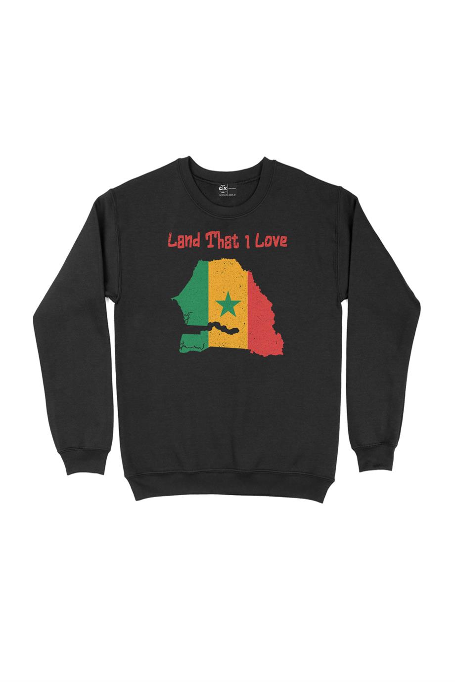 Land That I Love Senegal Sweatshirt Land That I Love Senegal Sweatshirt - Ücretsiz Kargo