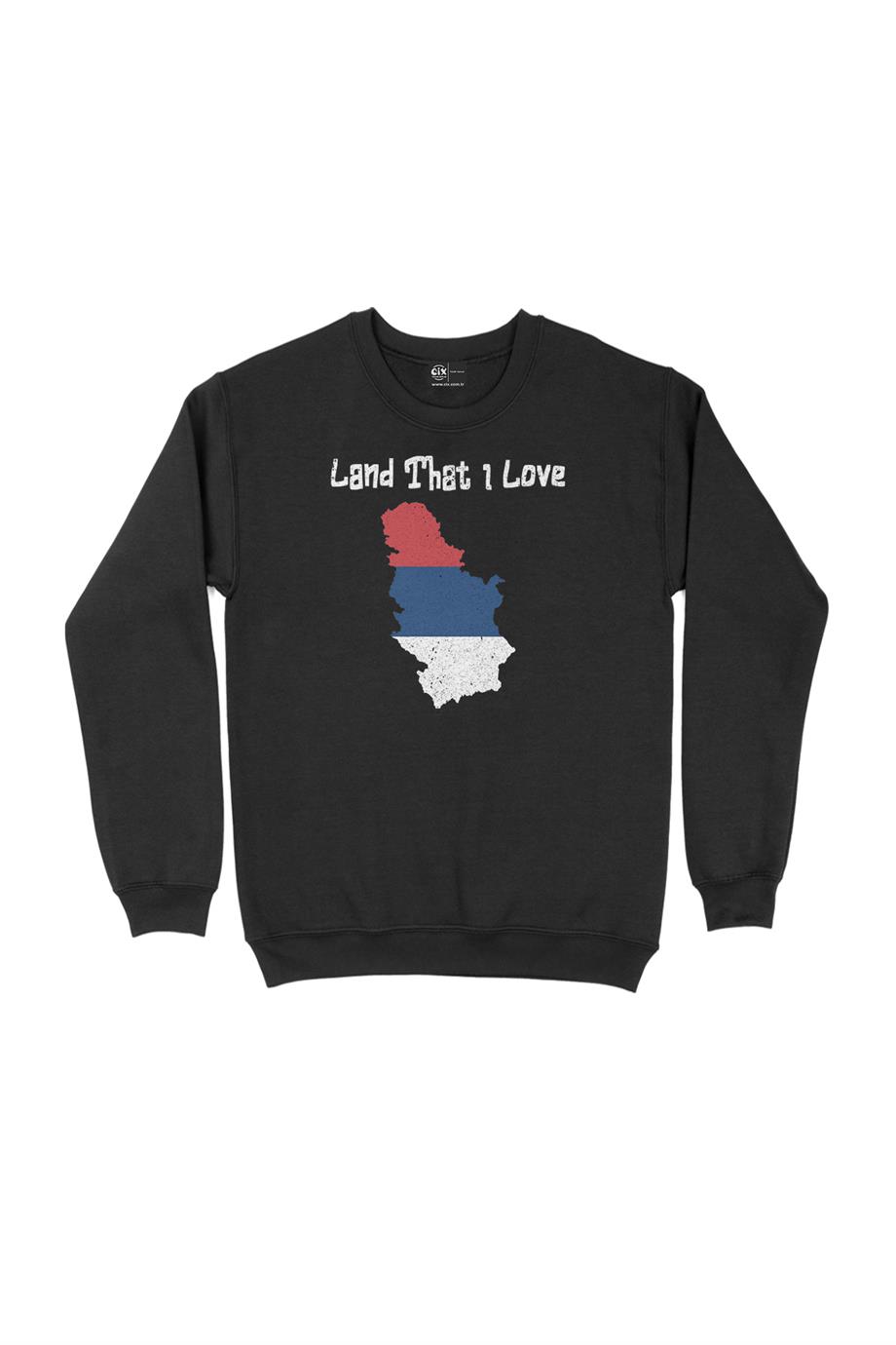 Land That I Love Sırbistan Sweatshirt Land That I Love Sırbistan Sweatshirt - Ücretsiz Kargo