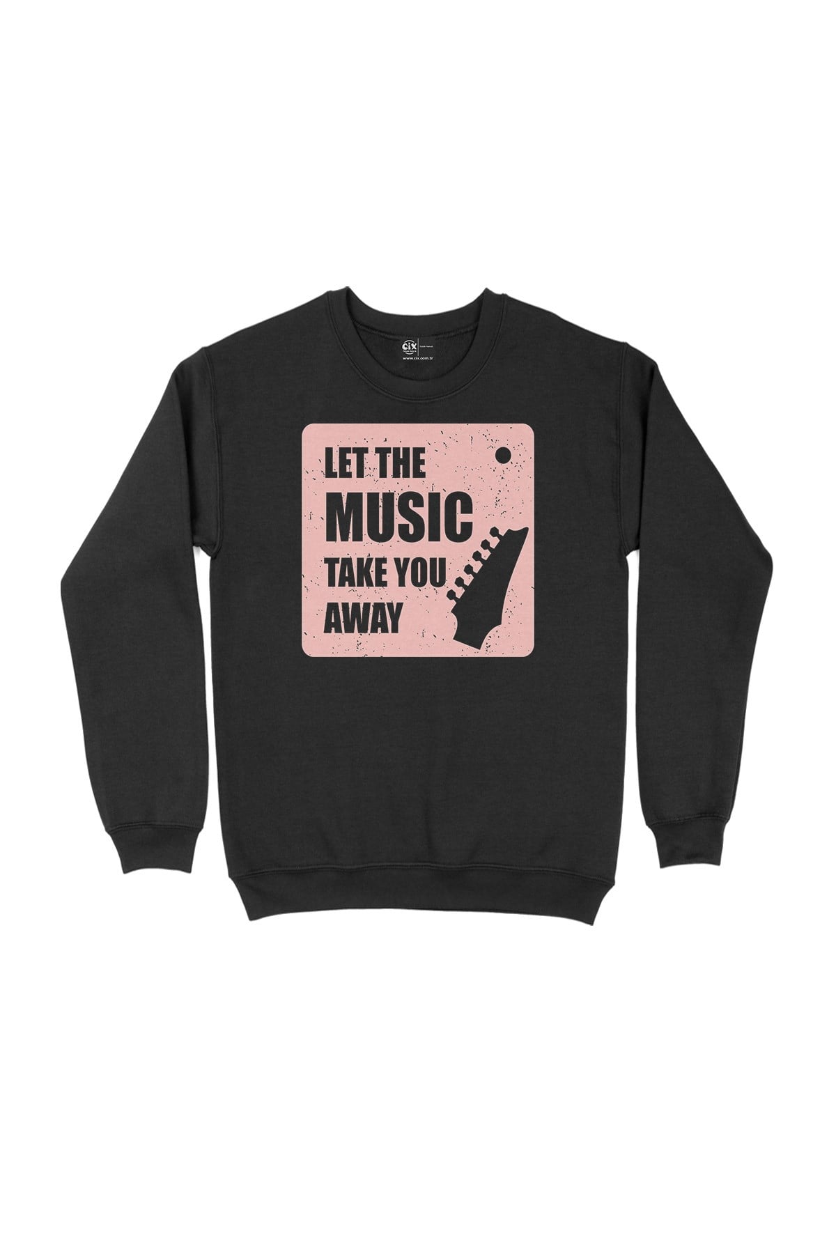 Let The Music Take You Away Siyah Sweatshirt