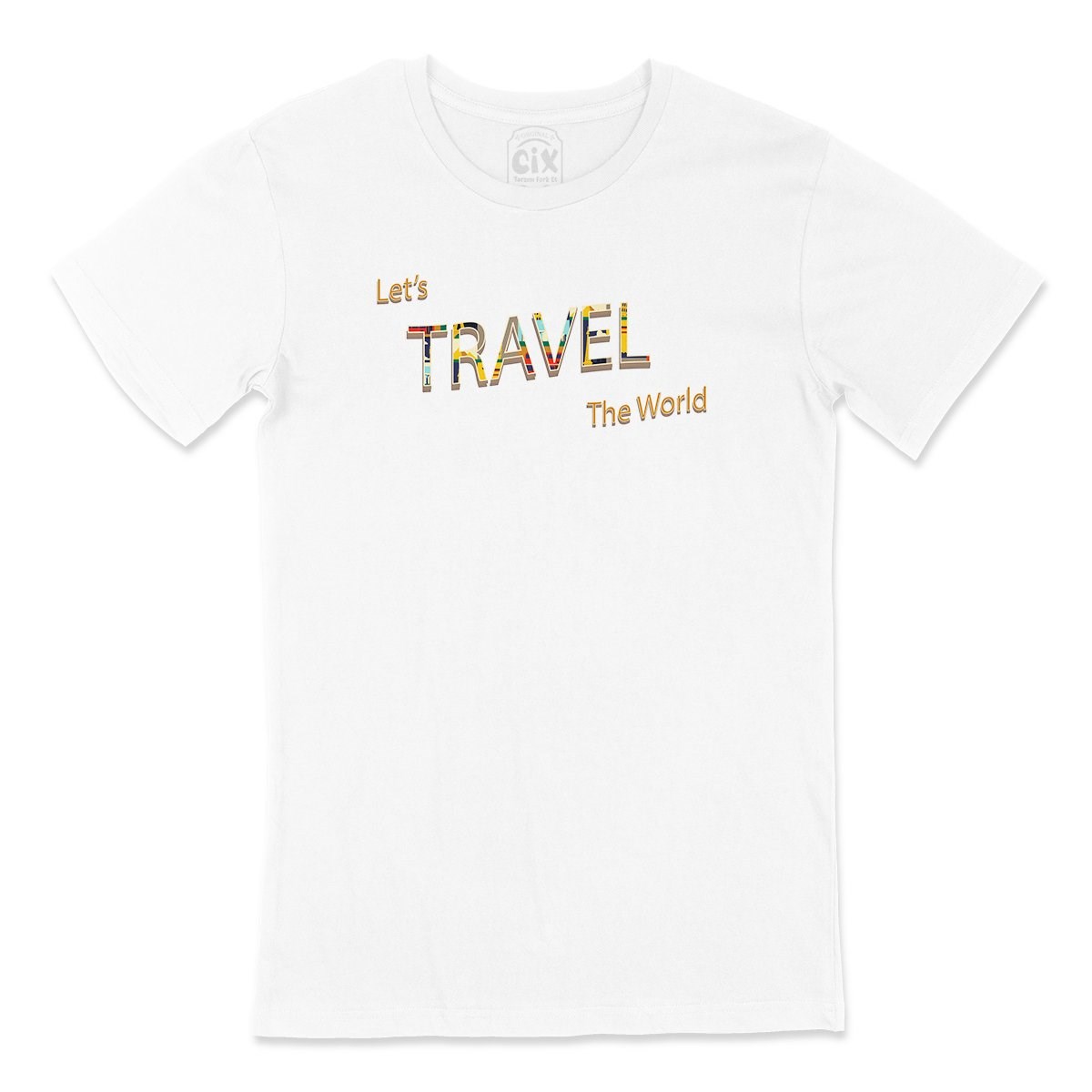 Let's Travel The World Tişört