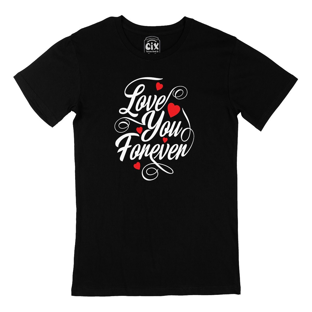 Love You Forever Siyah Tişört