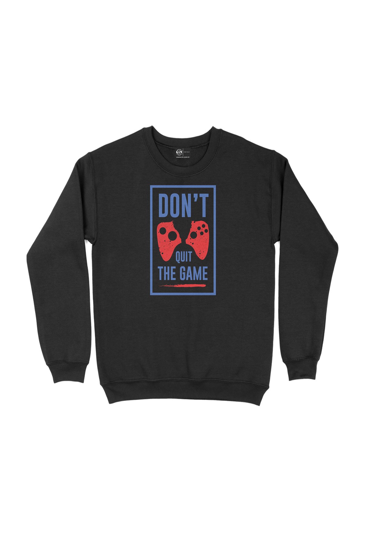 Mavi Don't Quit The Game Siyah Sweatshirt