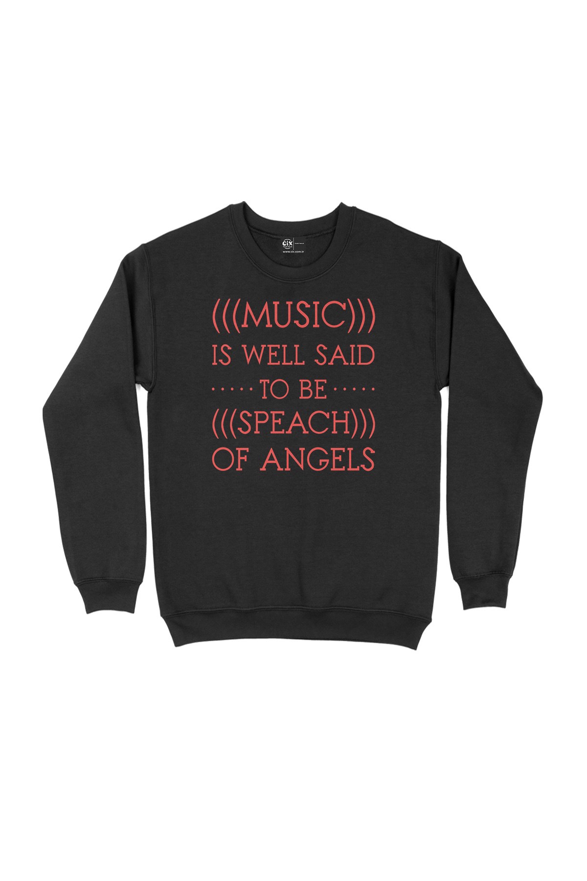 Music Is Speach Of Angels Siyah Sweatshirt
