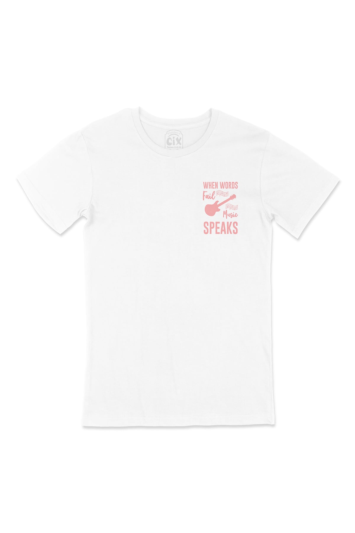 Pembe When Words Fail Music Speaks Cep Logo Tasarımlı Beyaz Tişört