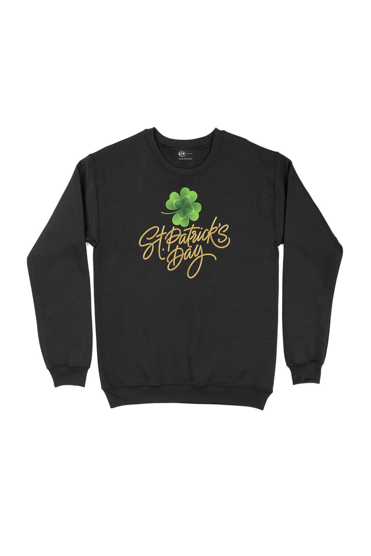 St Patricks Day Siyah Sweatshirt