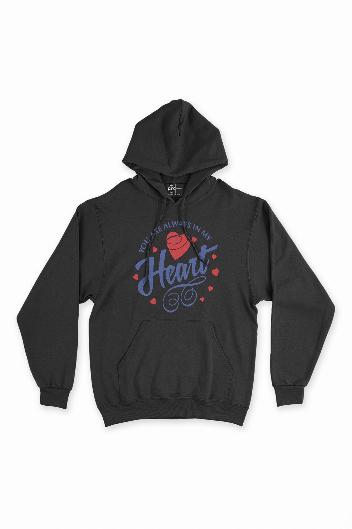 You Are Always In My Heart Siyah Kapşonlu Sweatshirt Hoodie