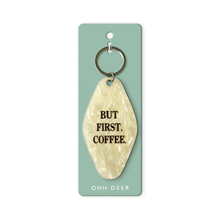 Ohh Deer Tasarımı Otel Tipi Anahtarlık But First Coffee 13403
