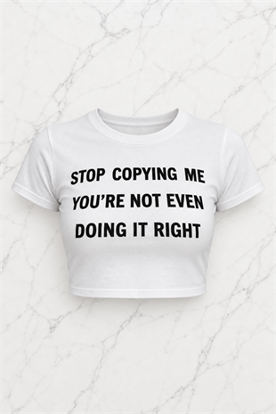Stop Copying Me Detail Crop Top