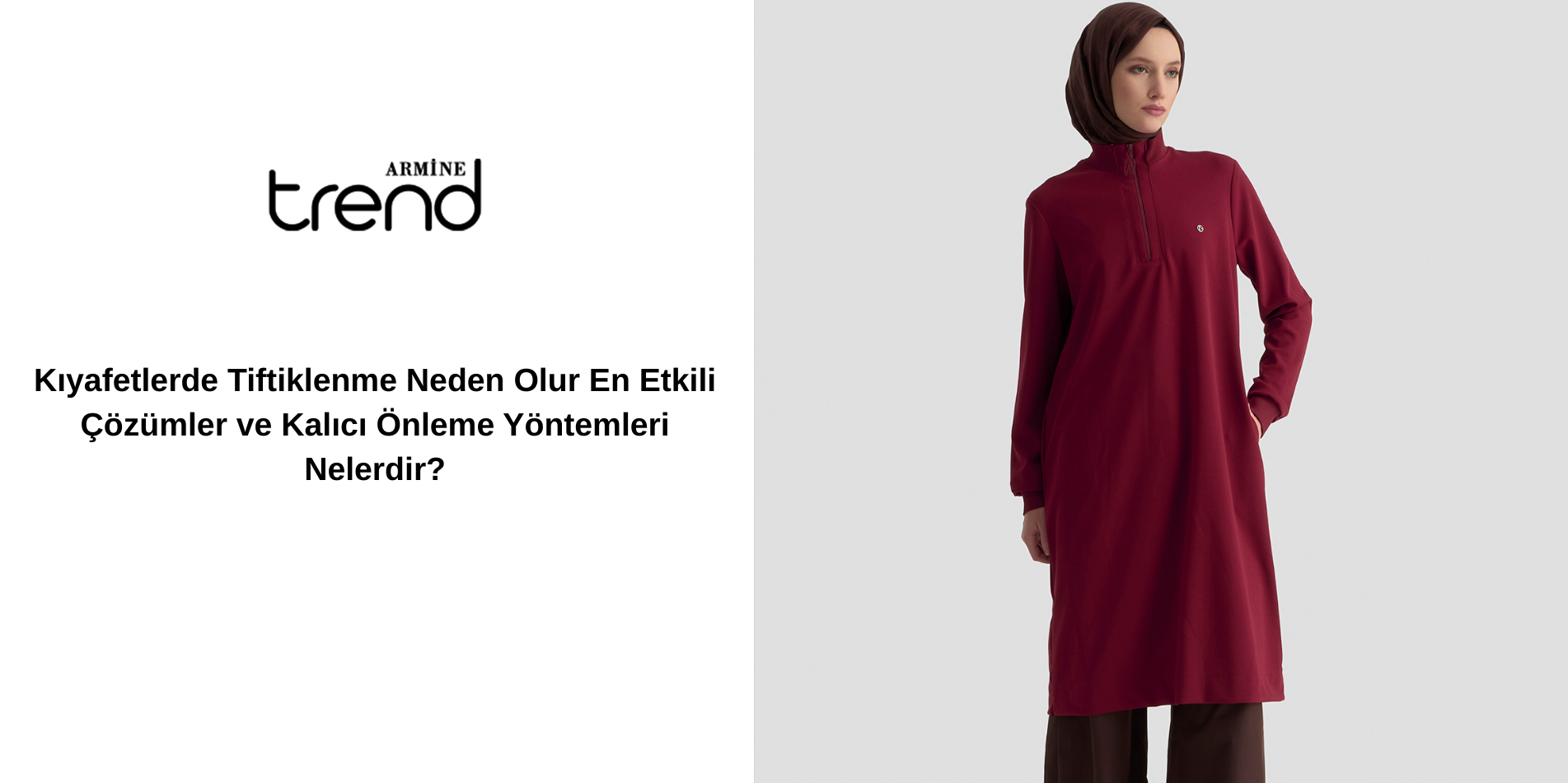 Kıyafetlerde Tiftiklenme