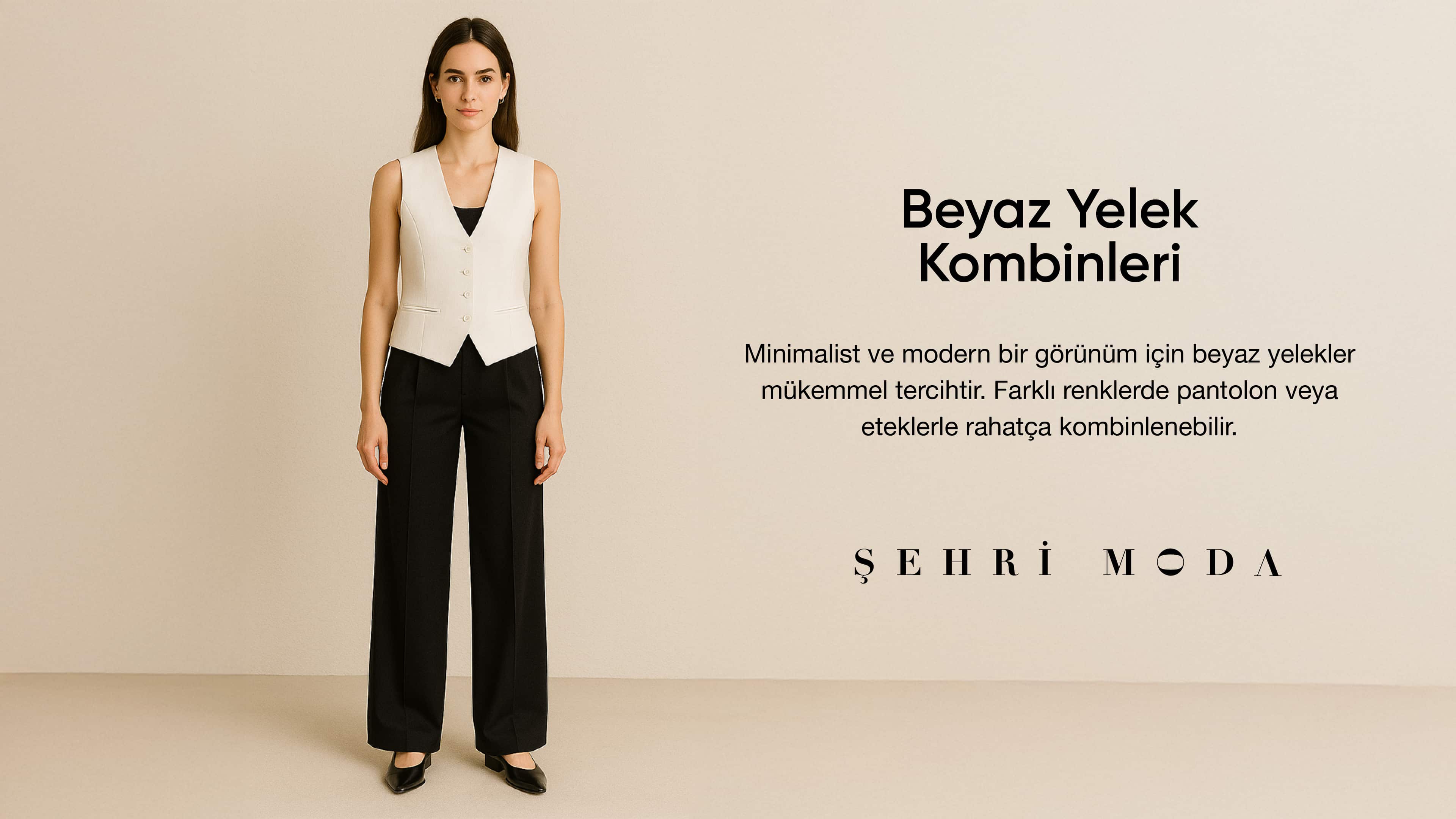 beyaz yelek kombinleri