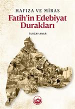 Hafıza ve Miras: Fatih'in Edebiyat Durakları
