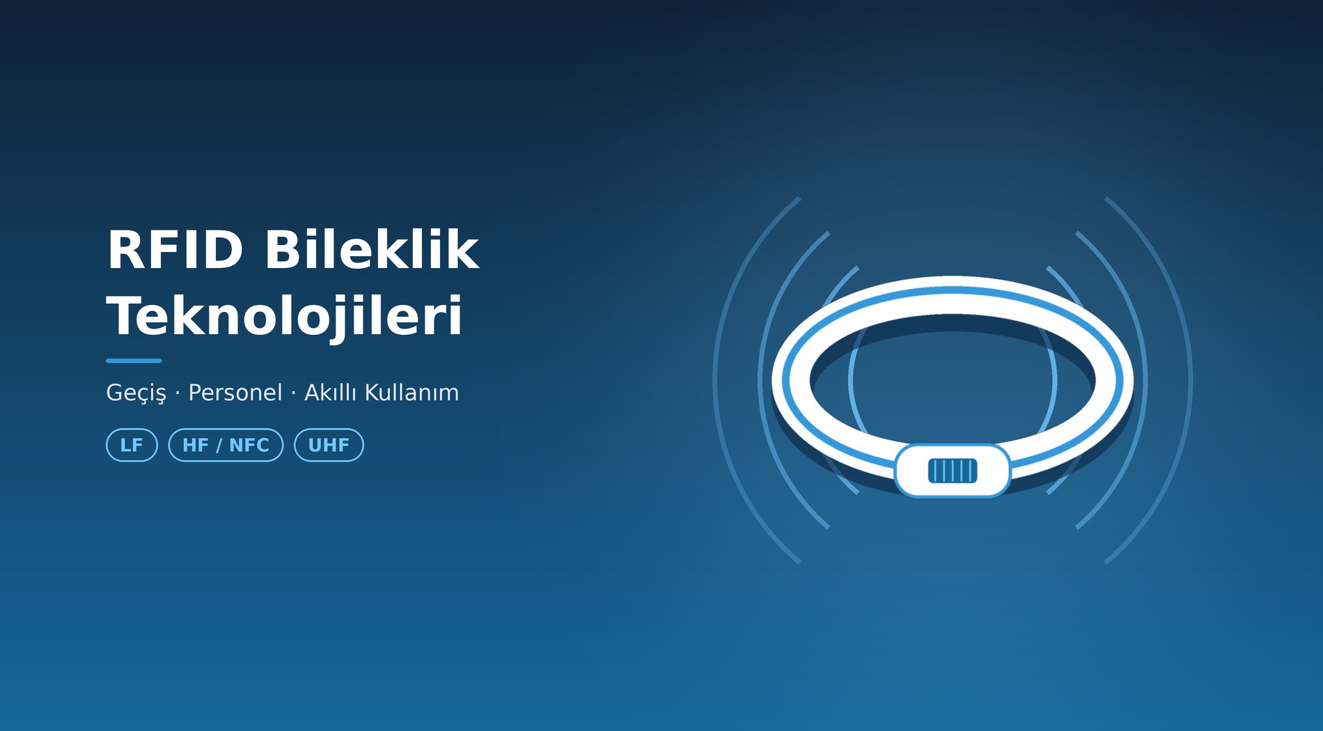 rfid bileklik nedir
