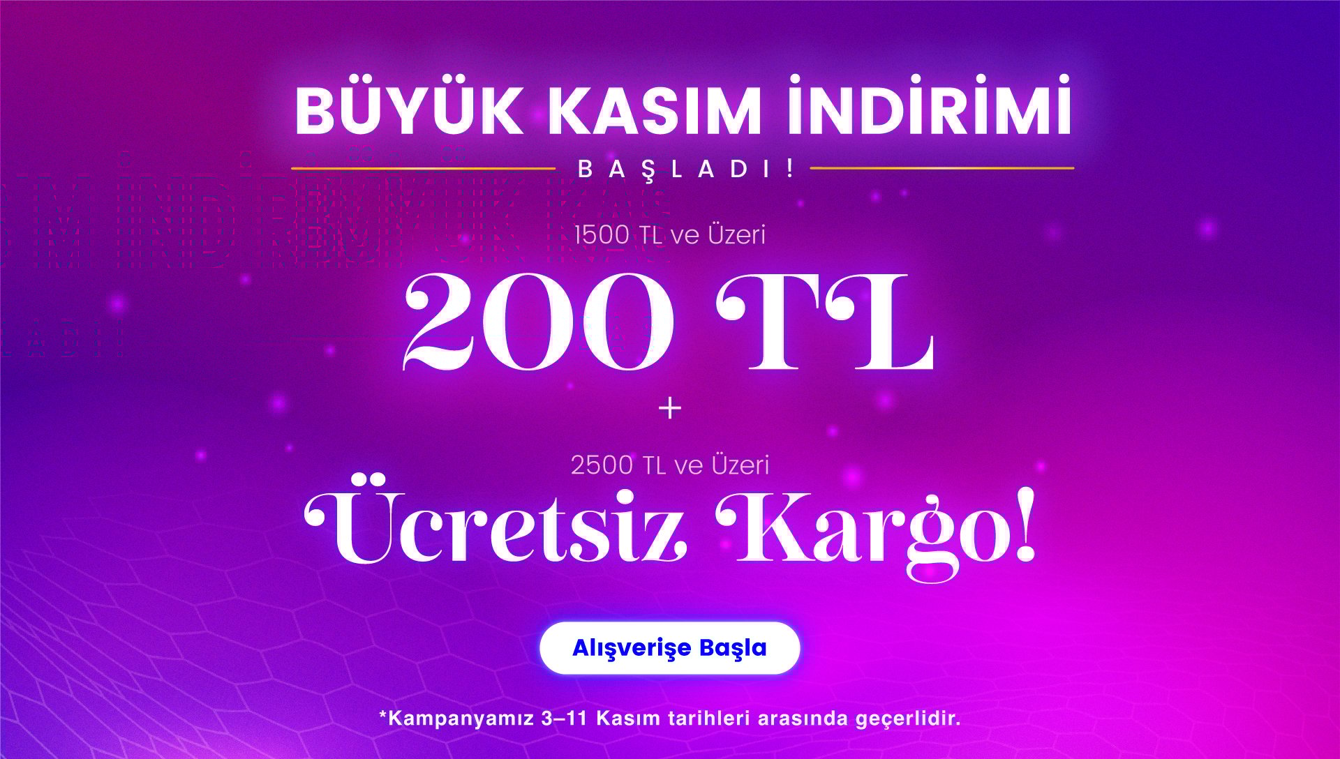 BÜYÜK KASIM İNDİRİMLERİ BAŞLADI! NET 200TL İNDİRİM!!
