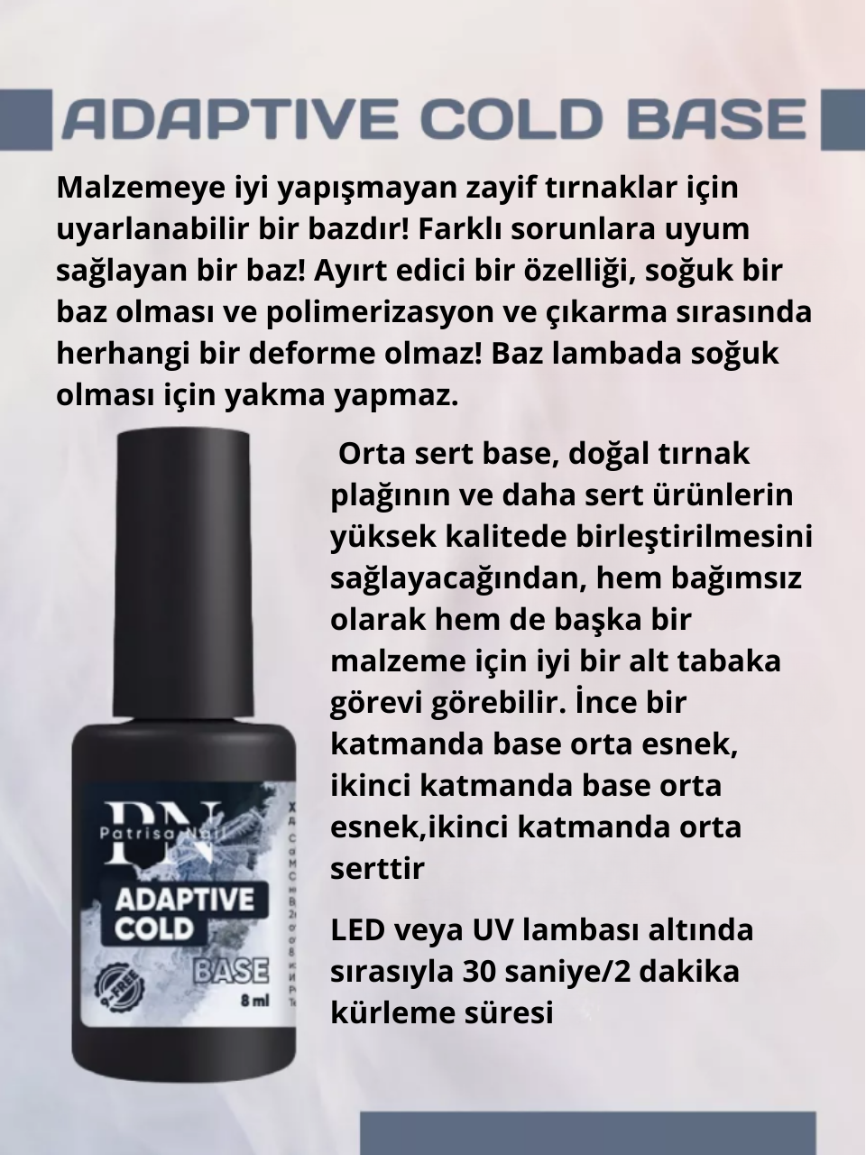 Kırılgan Tırnak İçin Orta Kıvamlı Şeffaf Base Coat - Adaptive Cold TPO FREE 