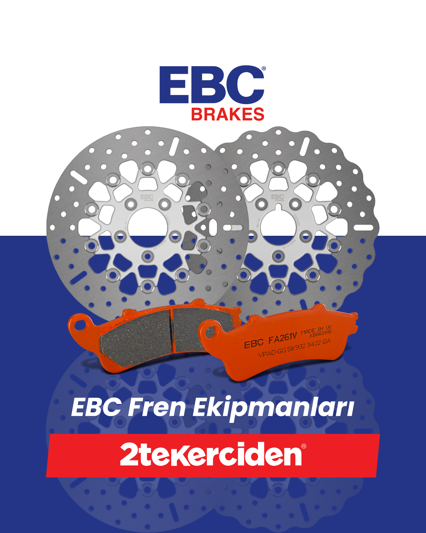 EBC Fren Ekipmanları: Motosiklet Sürücülerine Güven ve Performans Sunumu