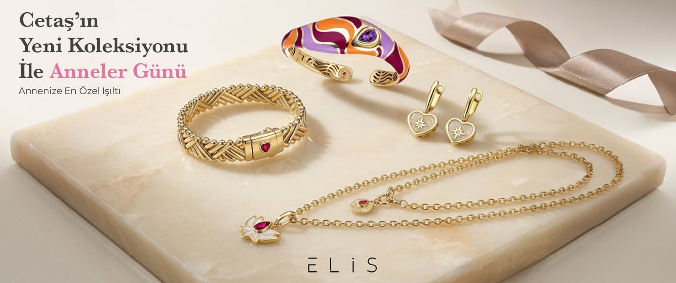 Anneler Günü Hediyesi Arayanlara: Cetaş Koleksiyonuyla Kusursuz Seçim