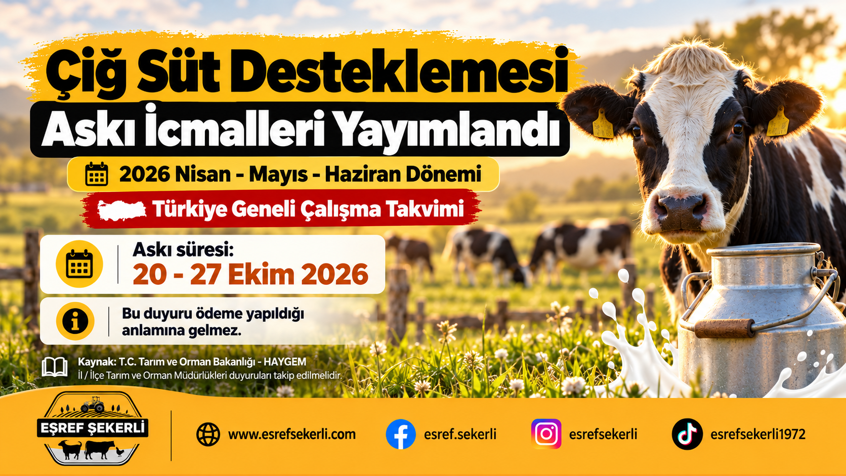 2026 Nisan Mayıs Haziran çiğ süt desteklemesi askı icmalleri, 20-27 Ekim genel çalışma takvimi ve süt üreticilerine duyuru