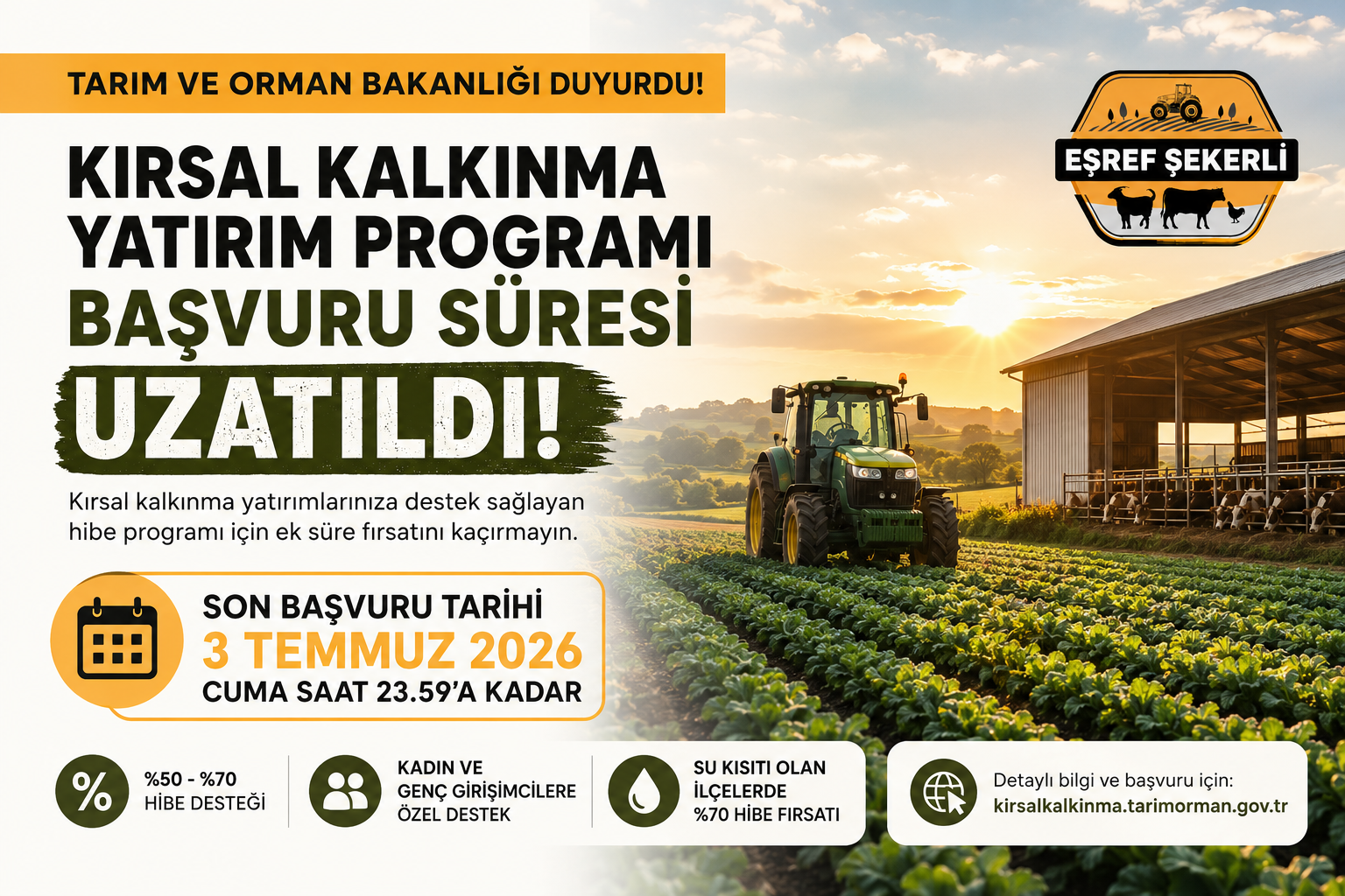 Tarım ve Orman Bakanlığı Kırsal Kalkınma Yatırım Programı başvuru süresinin 3 Temmuz 2026 tarihine uzatıldığını duyuran görsel