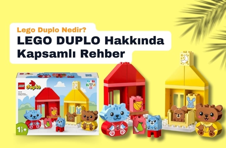 LEGO DUPLO Hakkında Kapsamlı Rehber: Yaratıcılık ve Eğlence Bir Arada