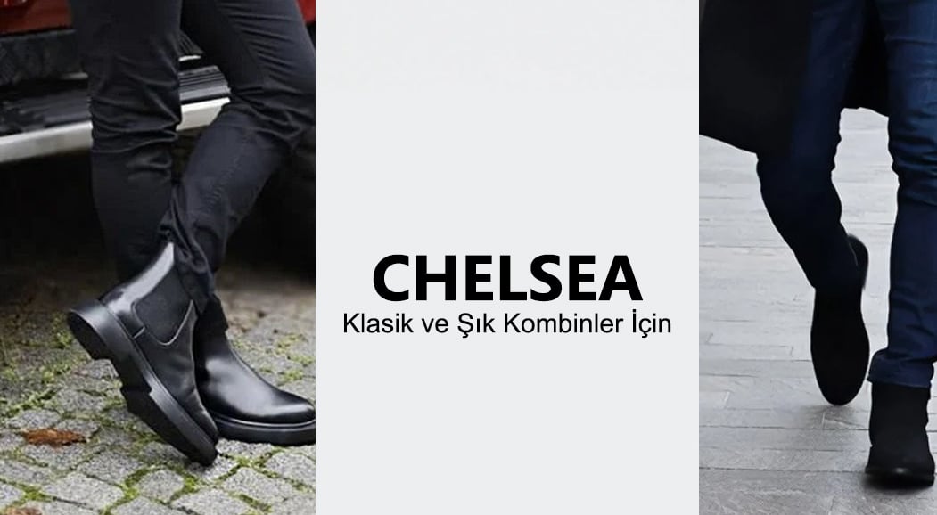 Chelsea Botlar: Klasik ve Şık Kombinler İçin