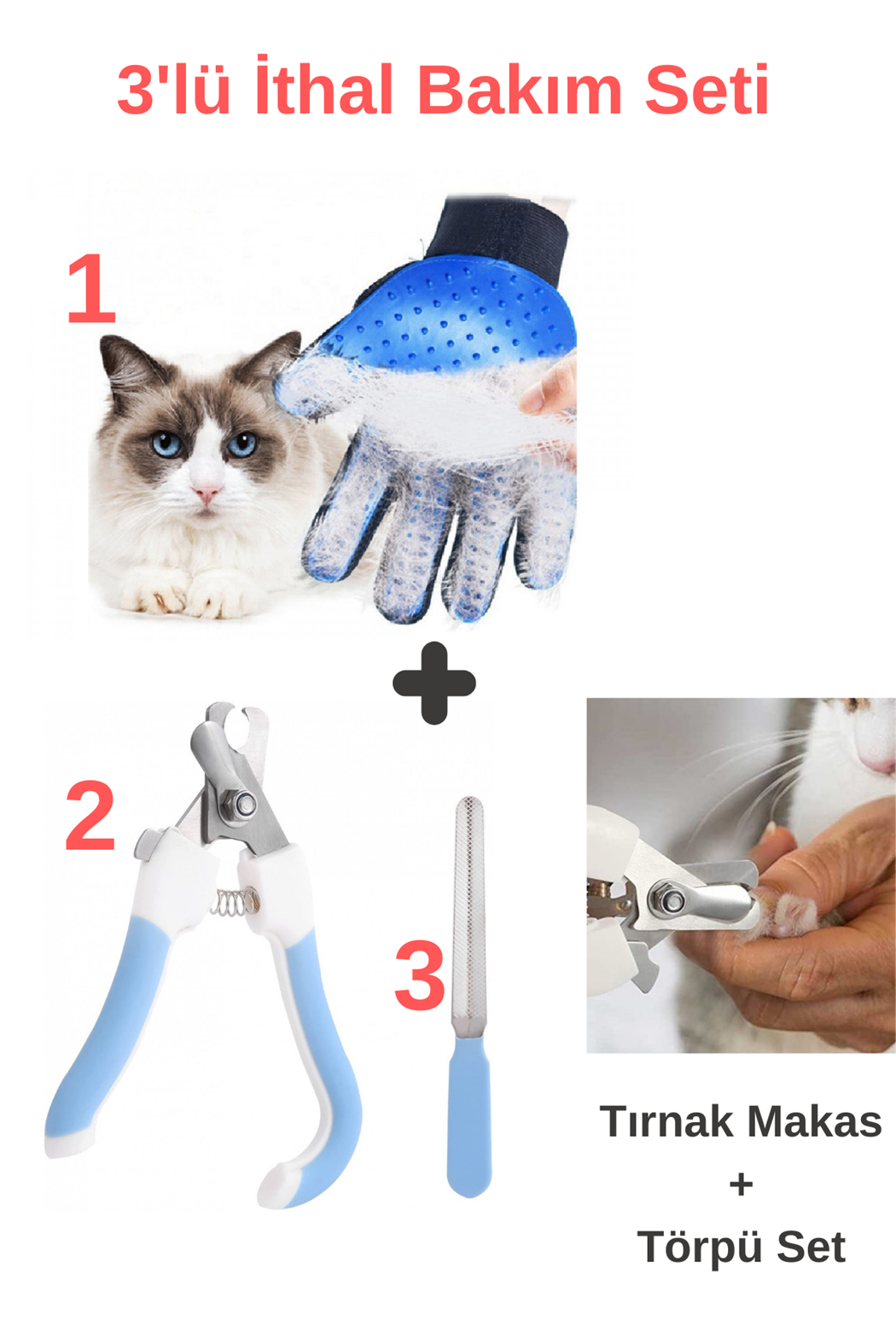 Süper 3 lü İthal Set, Tüy Toplama Yıkama Eldiveni, Kedi tırnak makası ve törpüsü, Kedi köpek bakım seti
