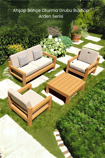 Bahçe Oturma Grubu Ahşap bahçe oturma takımı Bahçe koltuk takımı Bushop Arden Serisi 