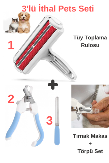 Kedi ve Köpek Tüy Toplama Rulosu, Tırnak makası ve törpüsü, Süper 3 lü İthal Set