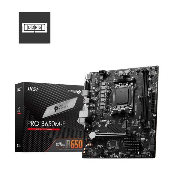 MSI PRO B650M-E DDR5 HDMI PCIE 4.0 AM5 mATX