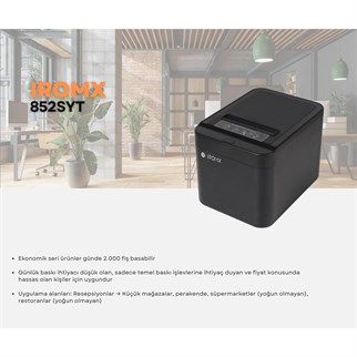 IROMX 852SYT THERMAL / OTOMATİK KESİCİLİ USB+ETHERNET SLİP / FİŞ YAZICI 80MM/SİYAH