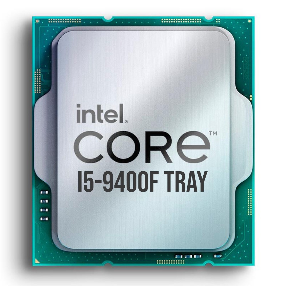 INTEL CORE i5 9400F 9MB 6çekirdekli VGA YOK 1151p v2 65w Kutusuz+Fansız