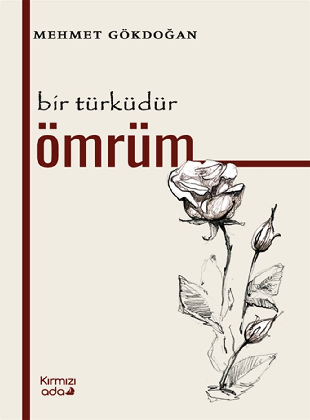 Bir Türküdür Ömrüm