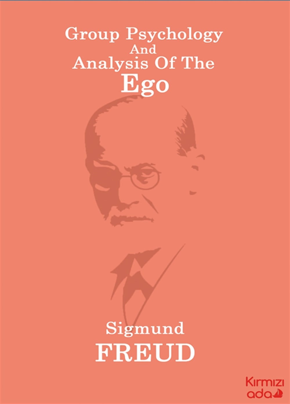 Group Psychology And Analysis Of The Ego