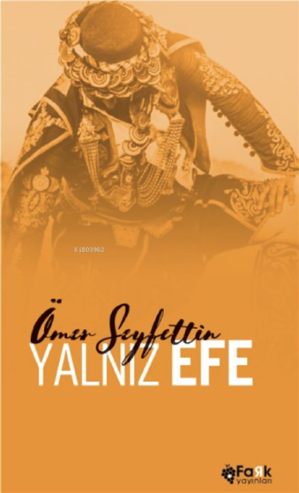 Yalnız Efe 