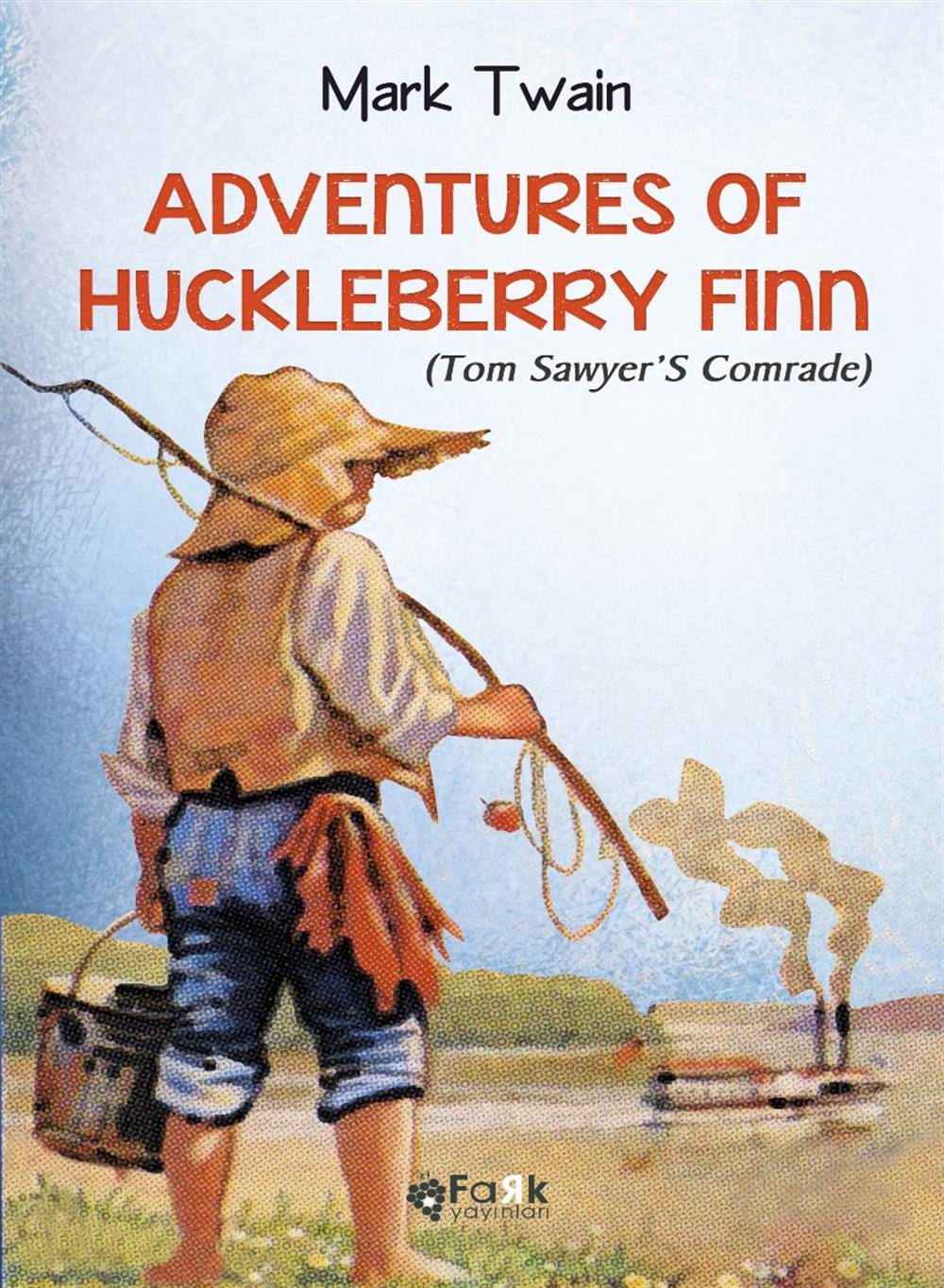Adventures Of Huckleberry Fınn