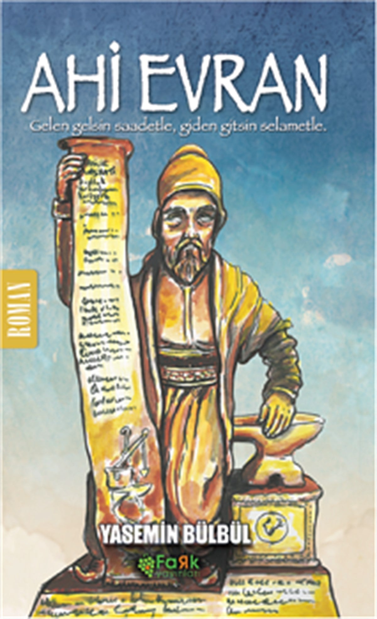 ahi-evran-gelen-gelsin-saadetle-giden--0-4b9a.png