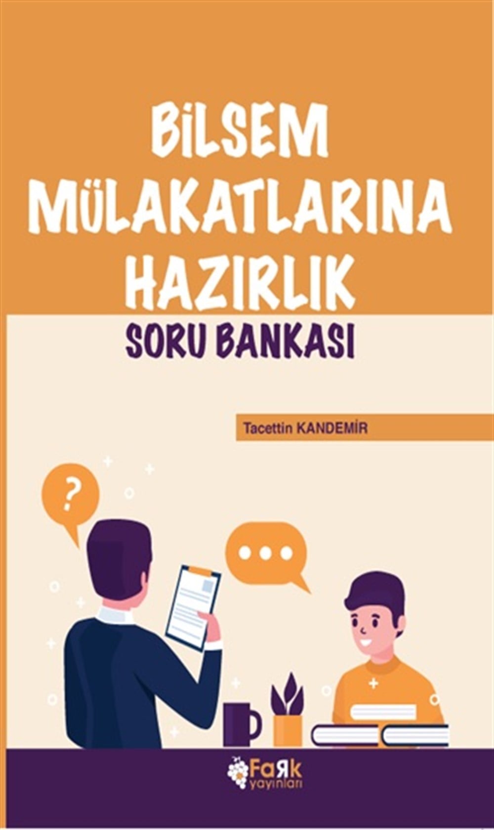 Bilsem Mülakatlarına Hazırlık Soru Bankası 