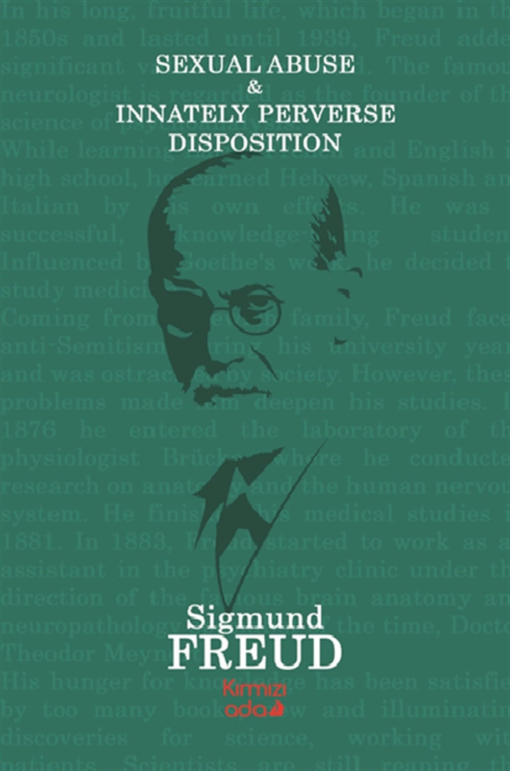 Sexual Abuse & Innately Perverse Disposıtıon