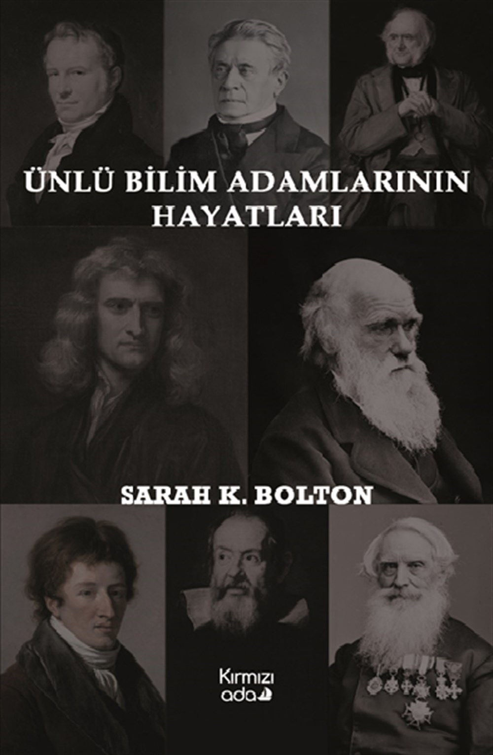 Ünlü Bilim Adamlarının Hayatları