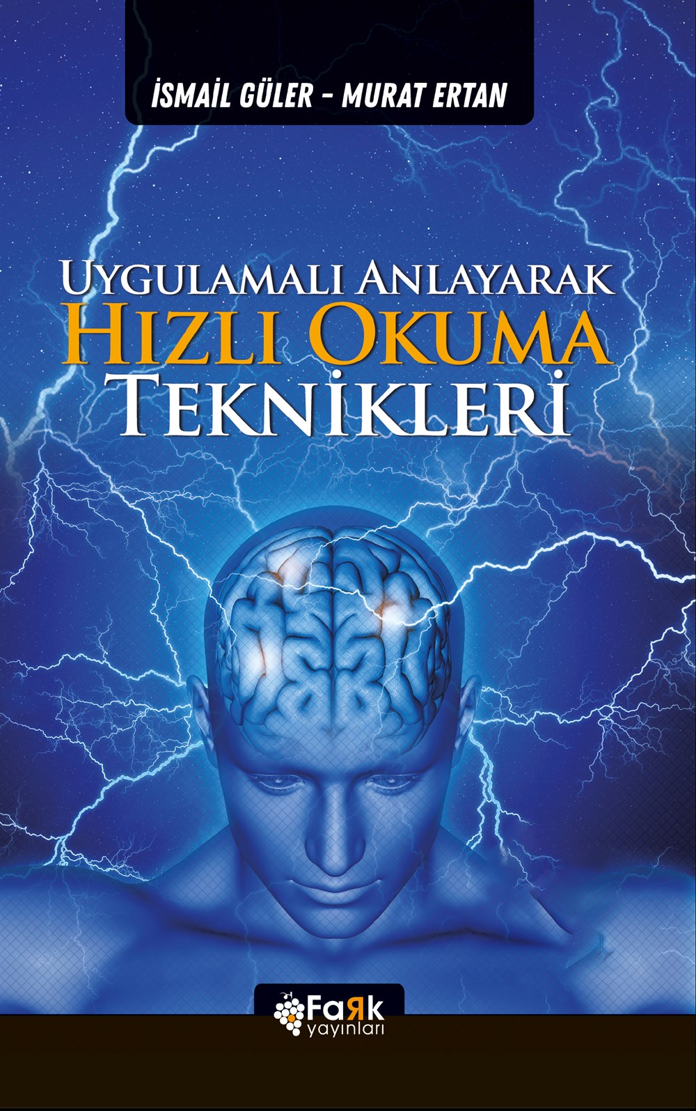 Uygulamalı Anlayarak Hızlı Okuma Teknikleri