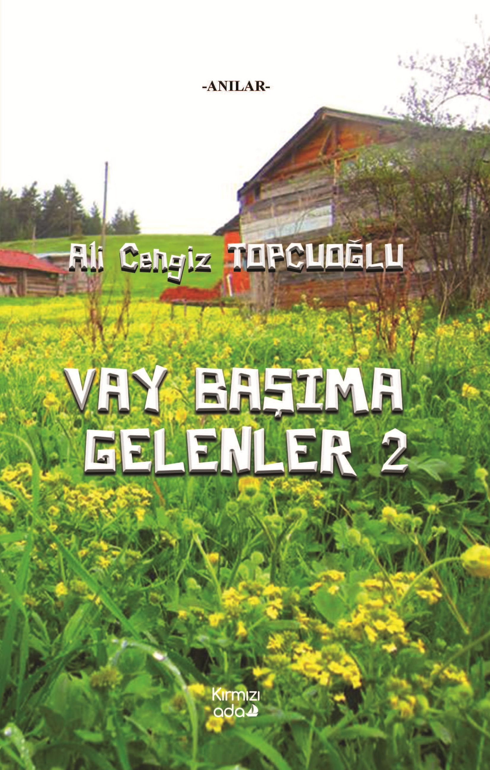Vay Başıma Gelenler - 2