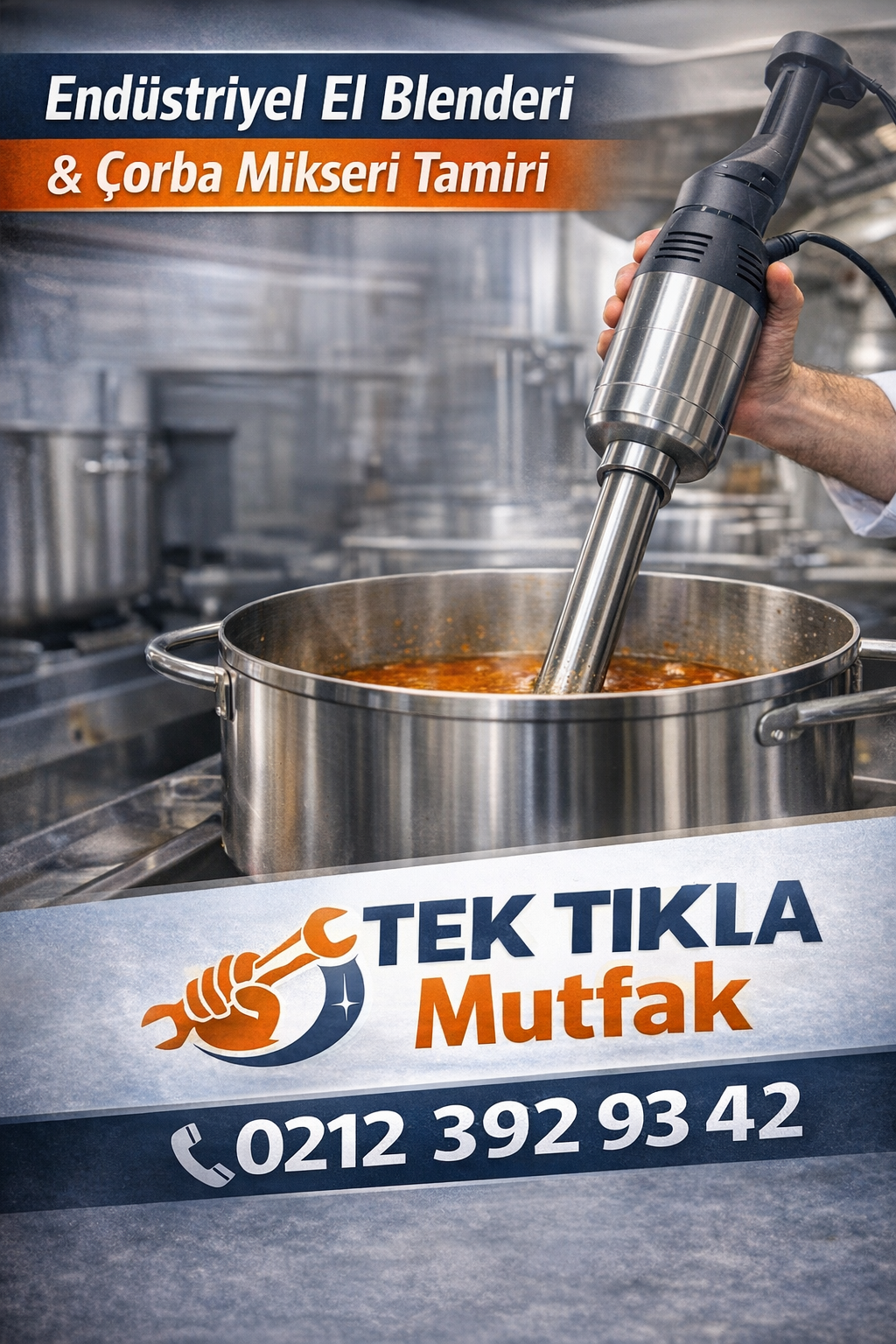 Endüstriyel El Blenderi Teknik Servisi Çorba Mikseri Tamiri | Sanayi Tipi El Blenderı Bakımı