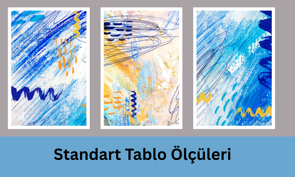 Standart Tablo Ölçüleri