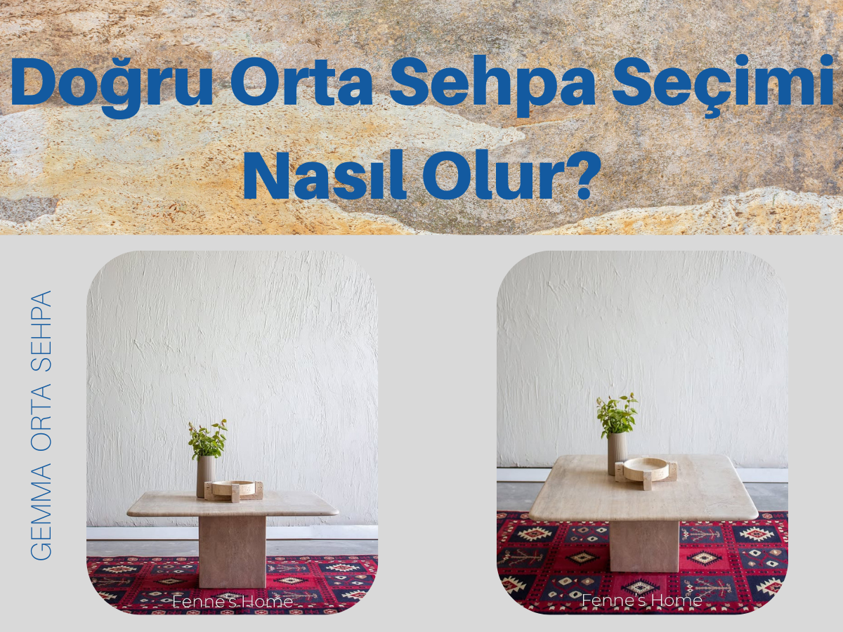 Orta Sehpa Seçimi Nasıl Olur?