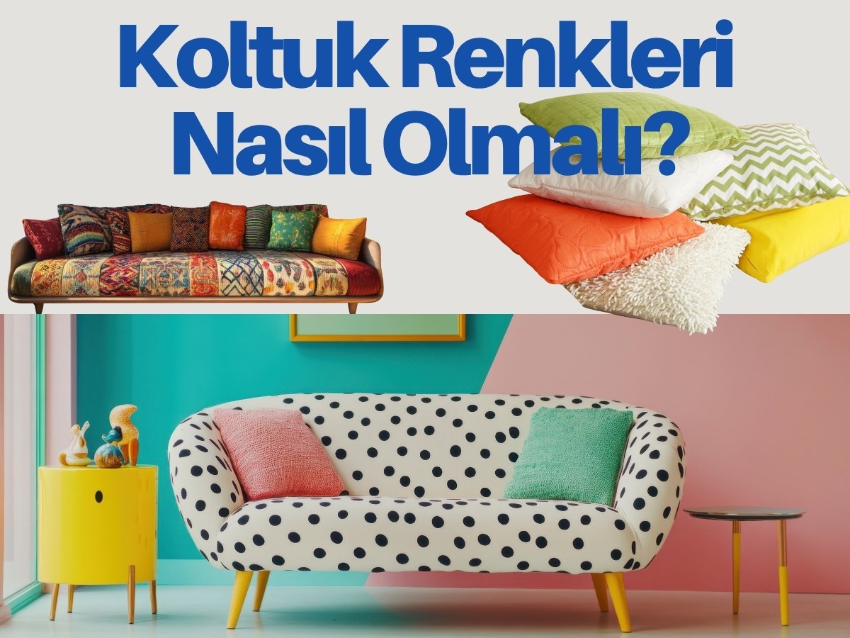 Koltuk Renkleri Nasıl Olmalı?