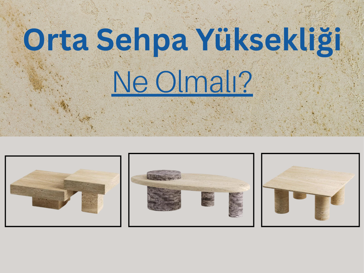 Orta Sehpa Ölçüleri
