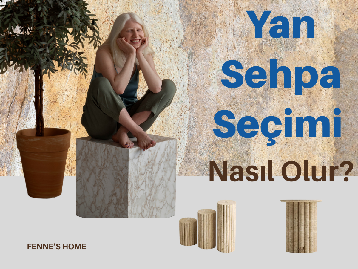 Yan Sehpa Seçimi Nasıl Olmalı?