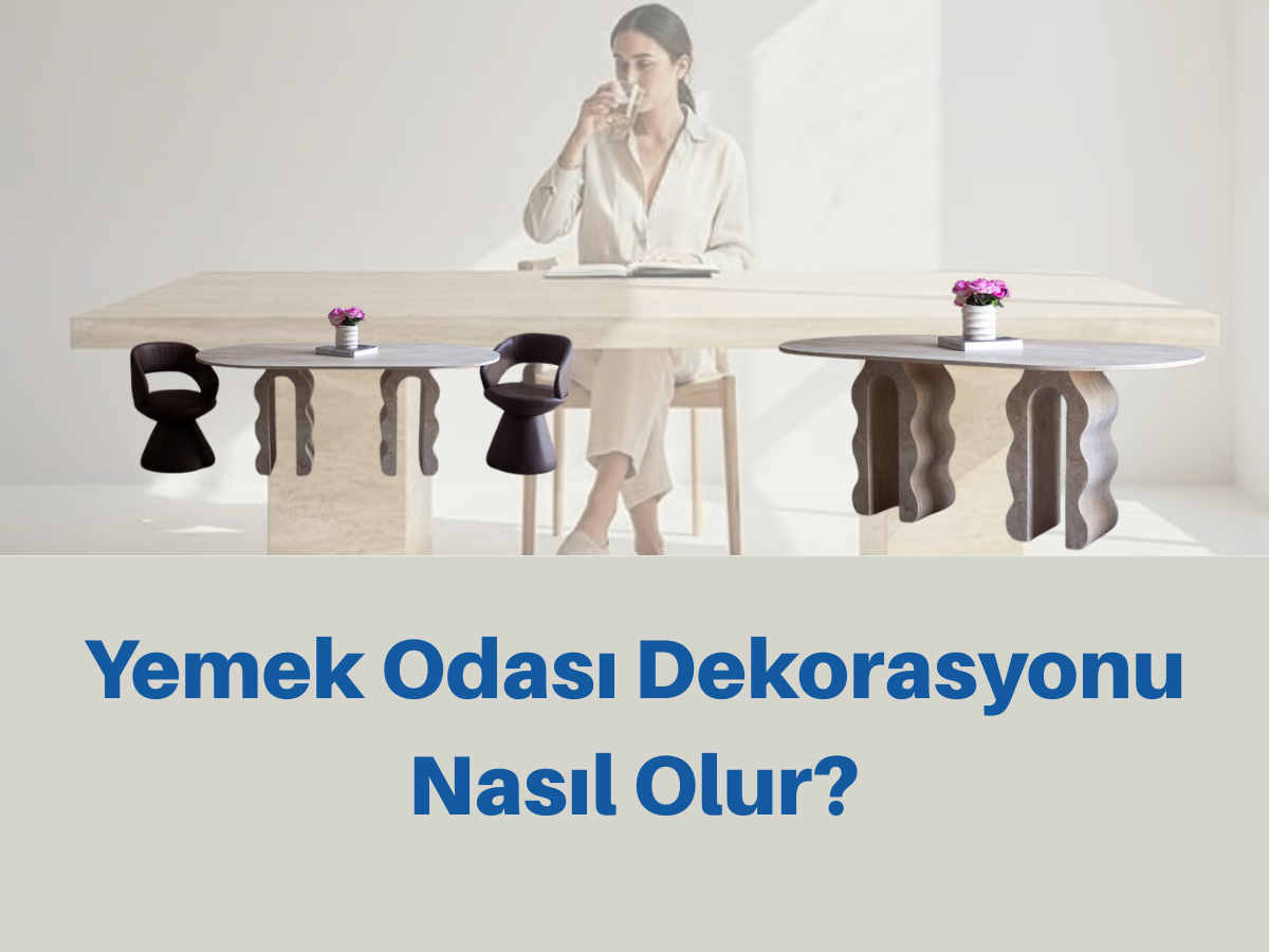 Yemek Odası Dekorasyonu Fikirleri
