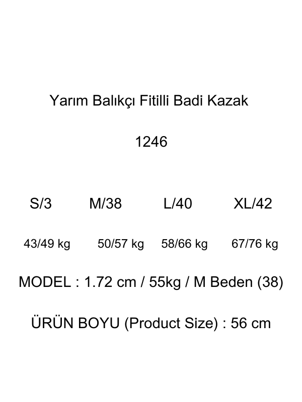 Yarım Balıkçı Fitilli Badi Kazak 1246