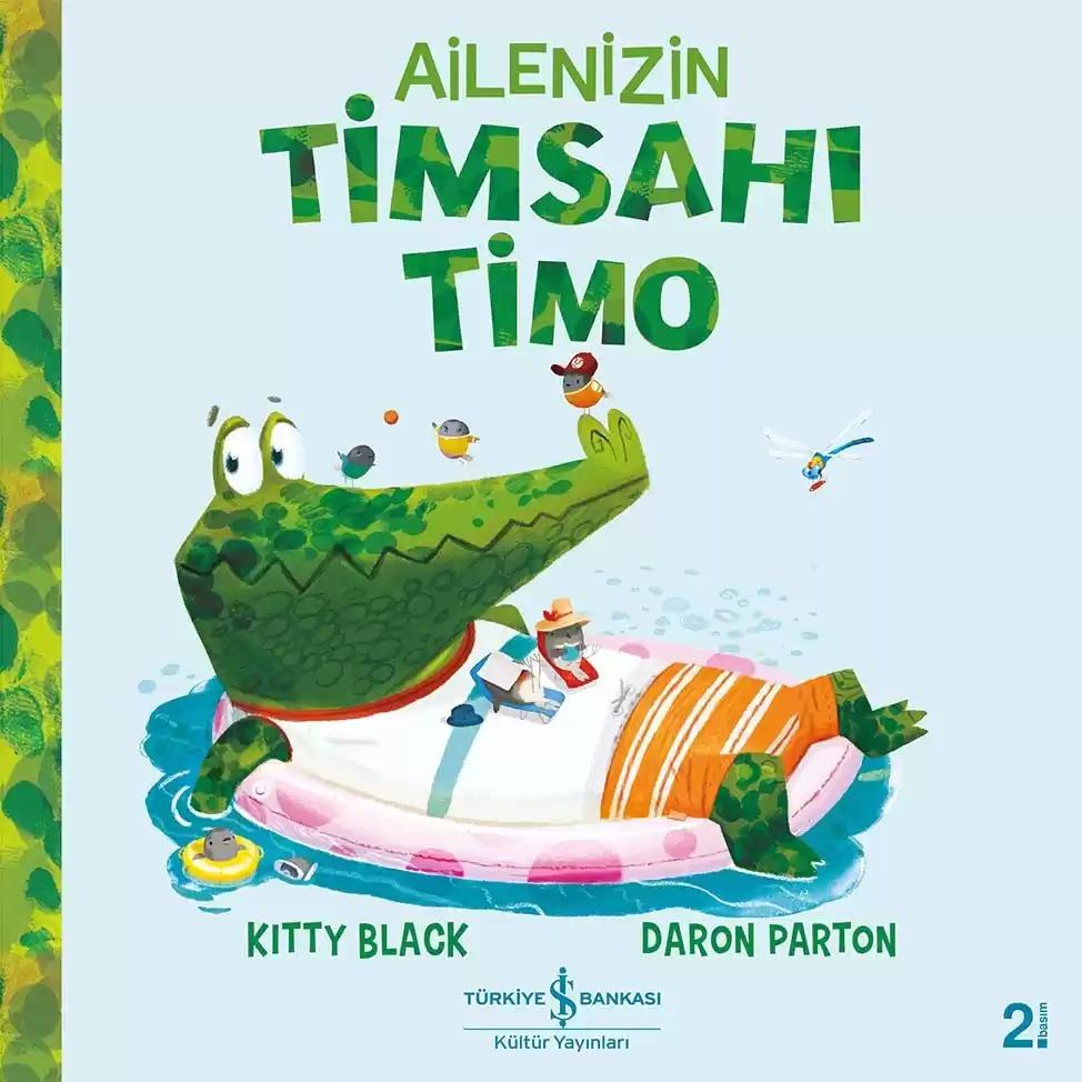 AİLENİZİN TİMSAHI TİMO